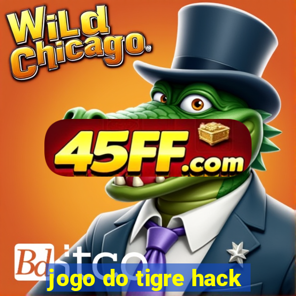 jogo do tigre hack